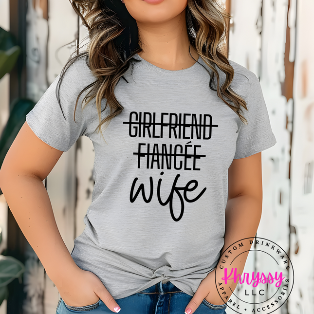 Girlfriend ⎮ Fiancee ⎮ Wife Unisex Shirt