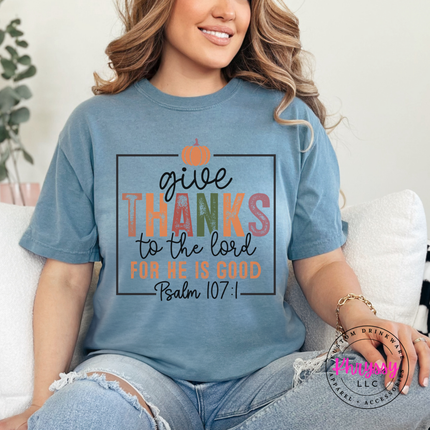 Ice Blue tee with the Give Thanks to the Lord Psalm graphic