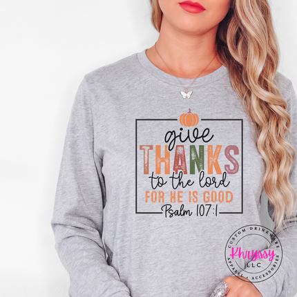 Athletic Heather long sleeve tee with the Give Thanks to the Lord Psalm graphic
