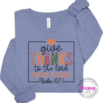 Lavender Blue long sleeve tee with the Give Thanks to the Lord Psalm graphic