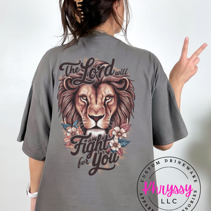The Lord Will Fight For You Lion Faith Statement