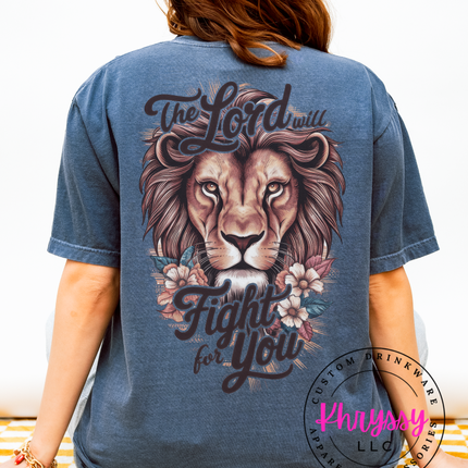 The Lord Will Fight For You Lion Faith Statement