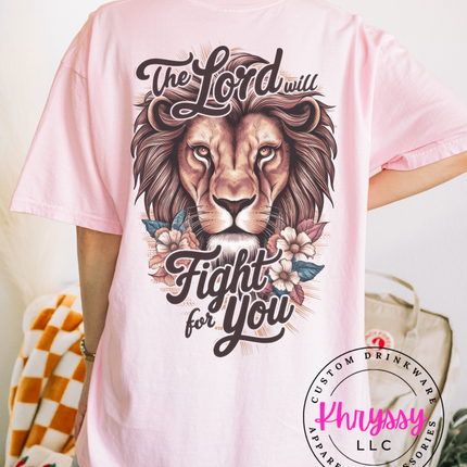 The Lord Will Fight For You Lion Faith Statement