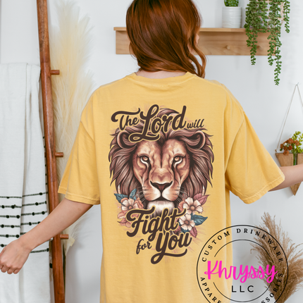 The Lord Will Fight For You Lion Faith Statement