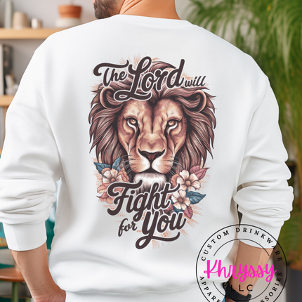 The Lord Will Fight For You Lion Faith Statement