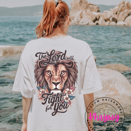The Lord Will Fight For You Lion Faith Statement
