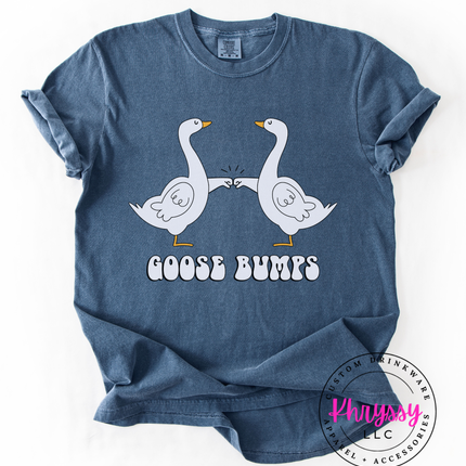 Goose Bumps — Funny Goose Pun Statement