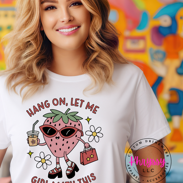Hang On, Let Me Girl Math This Unisex Shirt