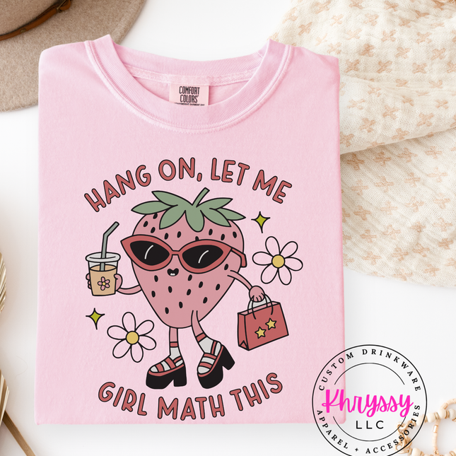 Relatable Girl Math Humor Statement Apparel