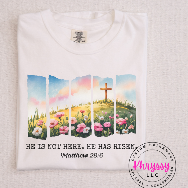 He Is Not Here He Has Risen ⎹ Matthew 28:6 Christian Easter Shirt ⎹ Floral Cross Graphic Tee ⎹ Religious Faith Apparel ⎹ Inspirational Women's Top