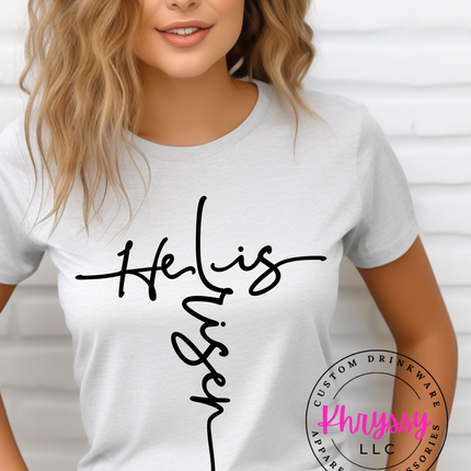 He Is Risen Unisex Shirt
