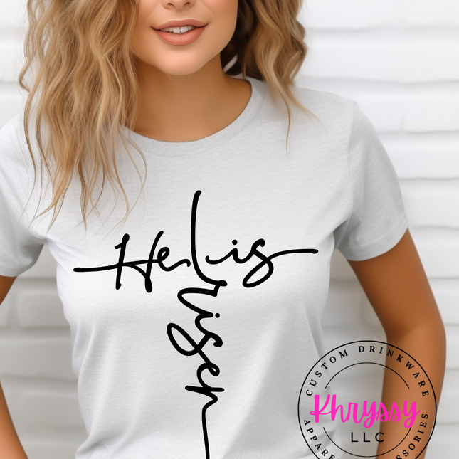 He Is Risen Unisex Shirt
