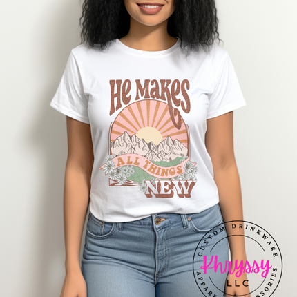 Renewal in Every Stitch: He Makes All Things New Unisex Shirt
