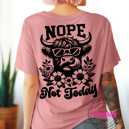 Nope, Not Today - Highland Cow Attitude Unisex Shirt!