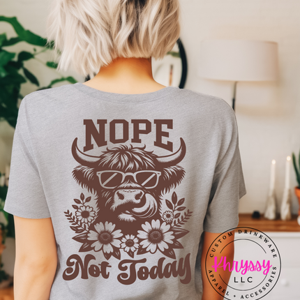 Nope, Not Today - Highland Cow Attitude Unisex Shirt!