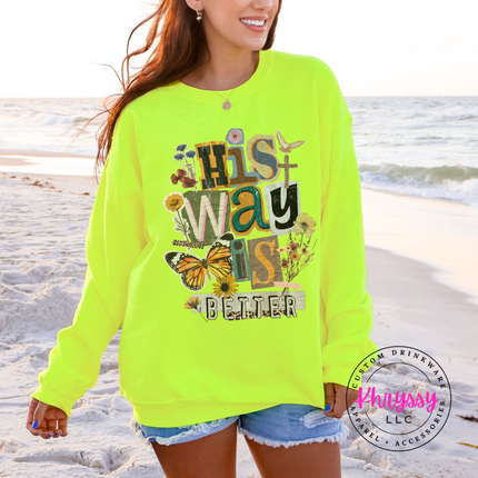His Way Is Better Butterfly Cross Floral Faith Crewneck Sweatshirt