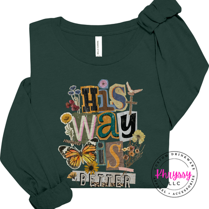 His Way Is Better Butterfly Cross Floral Faith Long Sleeve Tee
