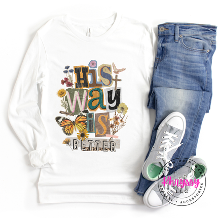 His Way Is Better Butterfly Cross Floral Faith Long Sleeve Tee