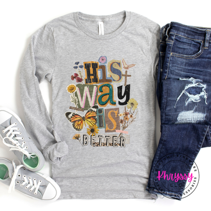 His Way Is Better Butterfly Cross Floral Faith Long Sleeve Tee