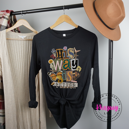 His Way Is Better Butterfly Cross Floral Faith Long Sleeve Tee
