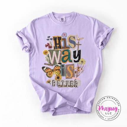 His Way Is Better Butterfly Cross Floral Faith Women's Tee