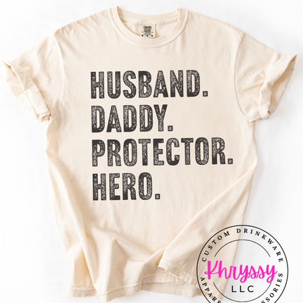 Husband Daddy Protector Hero Bold Statement