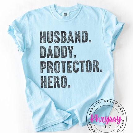 Husband Daddy Protector Hero Bold Statement