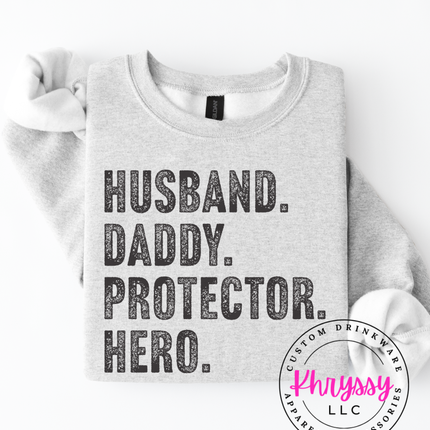 Husband Daddy Protector Hero Bold Statement