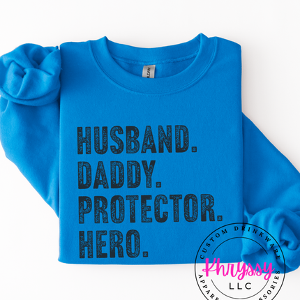 Husband Daddy Protector Hero Bold Statement