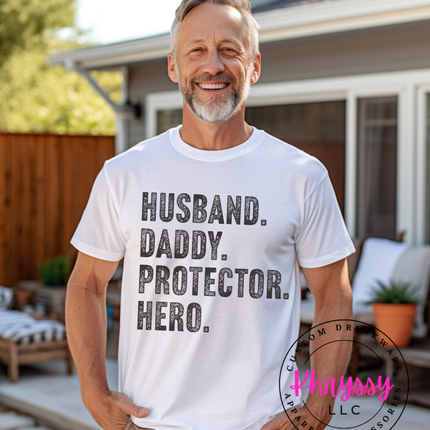 Husband Daddy Protector Hero Bold Statement
