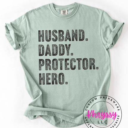 Husband Daddy Protector Hero Bold Statement