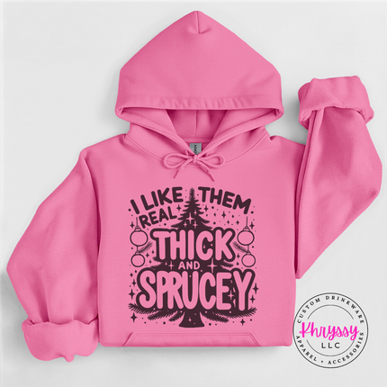 Funny Thick and Sprucey Christmas tree design printed on an Azalea hoodie.