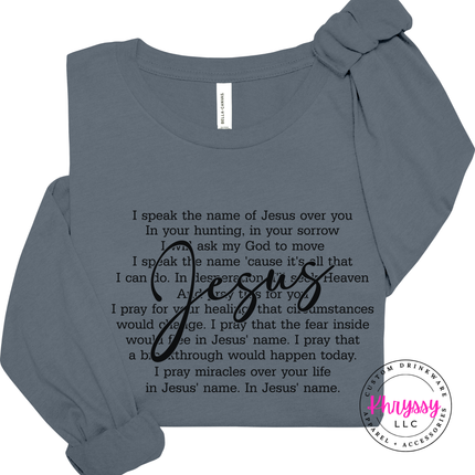Steel Blue long sleeve printed with a flowing Jesus script prayer graphic.
