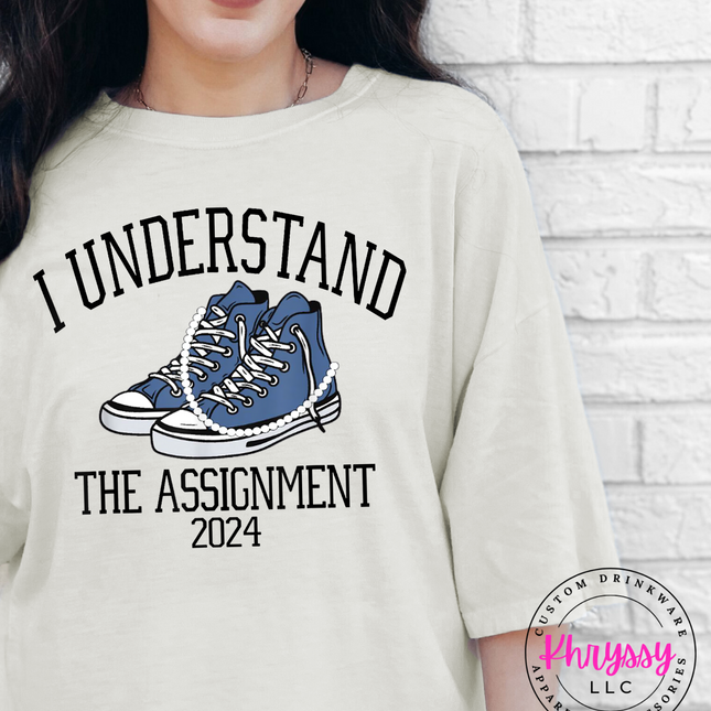 Stylish I Understand the Assignment 2024 Unisex Shirt