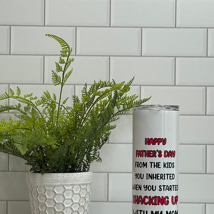 Father's Day Humor 20oz Tumbler with Straw