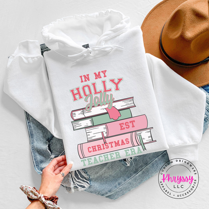 Christmas Teacher Era Hoodie, Holly Jolly Teacher Pullover