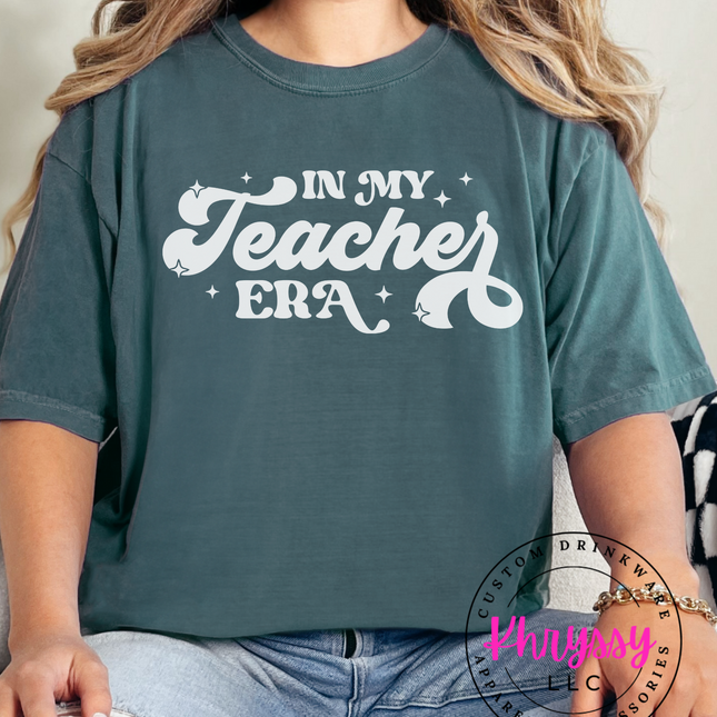 In My Teacher Era Unisex Shirt
