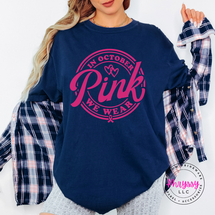 In October We Wear Pink Tee, Breast Cancer Awareness Month Badge Shirt