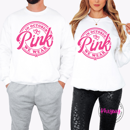 In October We Wear Pink Sweatshirt, Breast Cancer Awareness Crewneck