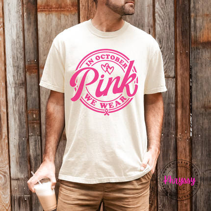 In October We Wear Pink Tee, Breast Cancer Awareness Month Badge Shirt