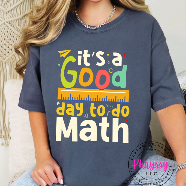 It’s A Good Day To Do Math