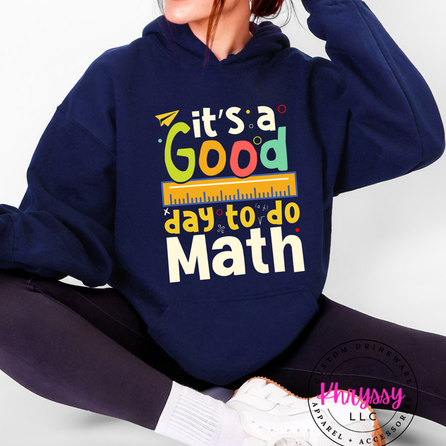 It’s A Good Day To Do Math