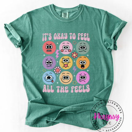 It's Okay to Feel Shirt ⎸ All the Feels Tee ⎸ Emotional Awareness Shirt ⎸ Mental Health Tee