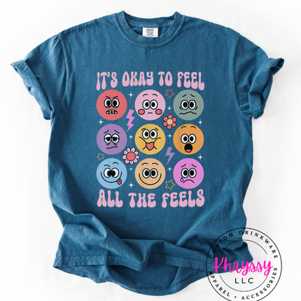 It's Okay to Feel Shirt ⎸ All the Feels Tee ⎸ Emotional Awareness Shirt ⎸ Mental Health Tee