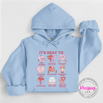 It's Okay To Mental Health Affirmations Pullover Hoodie Awareness