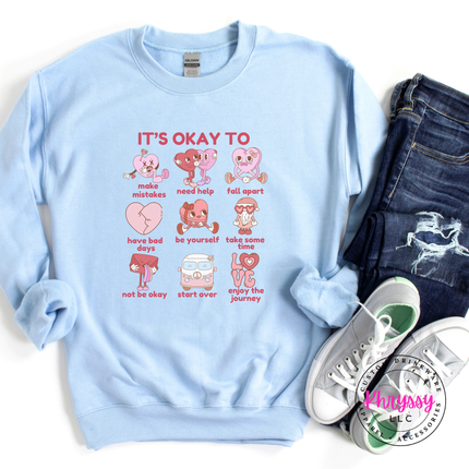 It's Okay To Mental Health Affirmations Crewneck Sweatshirt Awareness
