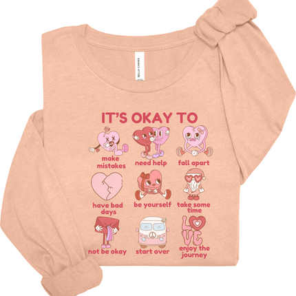 It's Okay To Mental Health Affirmations Long Sleeve Awareness Tee