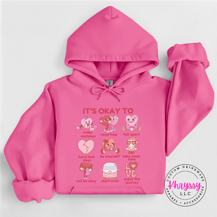 It's Okay To Mental Health Affirmations Pullover Hoodie Awareness