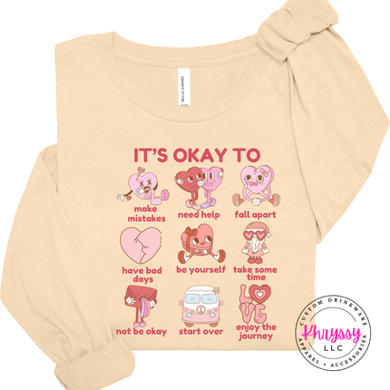 It's Okay To Mental Health Affirmations Long Sleeve Awareness Tee