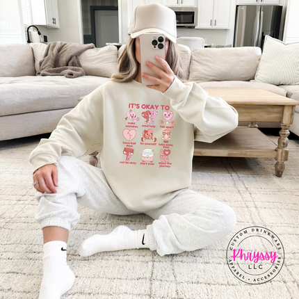 It's Okay To Mental Health Affirmations Crewneck Sweatshirt Awareness